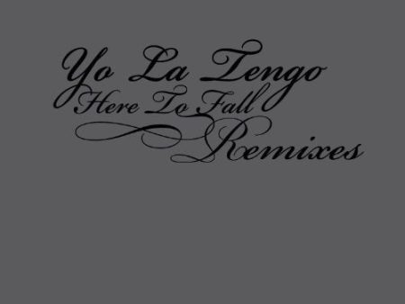 YO LA TENGO - HERE TO FALL REMIXES (VINYL) on Sale