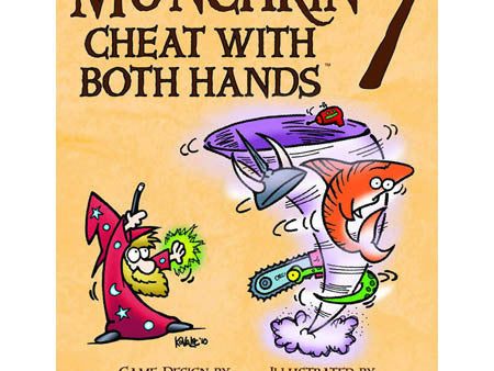 Munchkin 7: Cheat With Both Hands on Sale