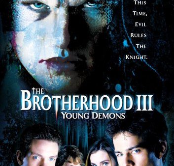 BROTHERHOOD 3:YOUNG DEMONS For Cheap